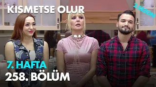 Kısmetse Olur 7. Hafta 258. Bölüm - Full Bölüm