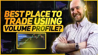 BEST PLACE TO TRADE USING VOLUME PROFILE 🎯