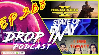 Drop iN Podcast ep 253- Helldivers 2, State of Play i Gry Microsoft na Playstation??