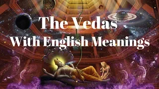 🕉️ The Holy Vedas with English Meanings | Hindu Vedas Explained in English