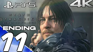 DEATH STRANDING DIRECTOR'S CUT Gameplay Walkthrough Part 11 - Ending & New Mission (4K 60FPS) PS5