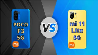 Xiaomi POCO F3 VS Xiaomi Mi 11 Lite 5G