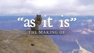 The Making of "as it is"