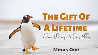 The Gift Of A Lifetime || Minus One | Instrumental | Accompaniment | Karaoke