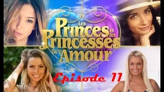 Les Princes et les Princesses de l’Amour – Episode 11, Vidéo du 16 Décembre 2017