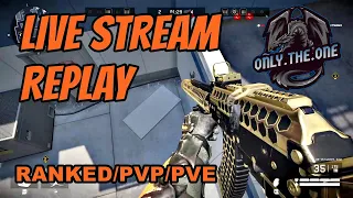 Warface PS4 Ranked Stream Replay #291 with Only The One Clan