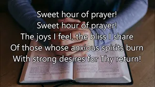 Sweet Hour of Prayer