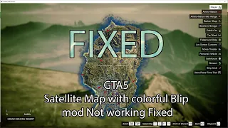 GTA5 Satellite Map with colorful Blip mod Not working Fixed