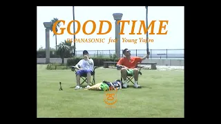 DJ PANASONIC (Feat. Young Yujiro) - Good Time (Official Music Video)