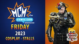 MCM Birmingham Comic Con 2023 Friday