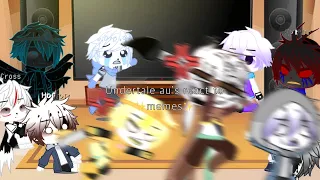 Sans Au’s react to memes