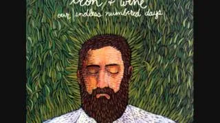 Each Coming Night- Iron & Wine