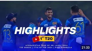 Sri lankan vs Afghanistan 2024 | 1st T20 Full Highlights | SL vs AFG 1st T20 at Dambulla 2024