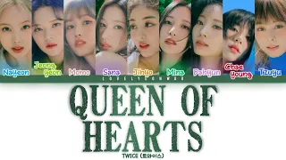 TWICE (트와이스) – Queen of Hearts Lyrics (Color Coded Eng)