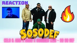 Celo & Abdi x Nimo x Summer Cem - SO SO DEF  (Reaction)