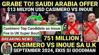 BREAKING: CASIMERO vs INOUE September sa UK $13 MILLION USD Purse Money | Goodman at Doheny Ekis Na?