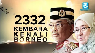 Dokumentari Khas: 2332 Kembara Kenali Borneo