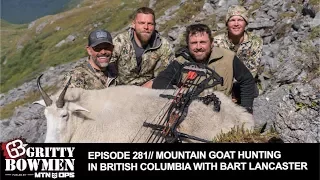 EPISODE 281: Mountain Goat Hunt in British Columbia with Bart Lancaster