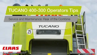 TUCANO 400-300 Operators Tips - Service: Rear of the Combine