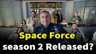 Space Force season 2 release date