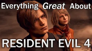 Everything GREAT About Resident Evil 4!