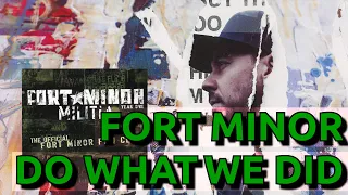 Fort Minor / Mike Shinoda - Do What We Did ► Fort Minor Militia EP