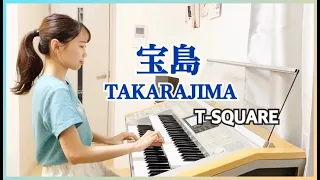 宝島 TAKARAJIMA / T-SQUARE (エレクトーン)