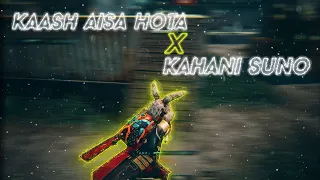 kaash Aisa Hota X kahani Suno 🥀✨ | lofi edit #velocityedit #bgmiunban #viraledit #1k @AKHPlays