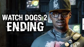 Watch Dogs 2 ENDING Gameplay Walkthrough Part 23 - MOTHERLOAD (Full Game)