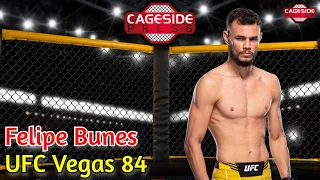 Felipe Bunes On Getting Replacement Opponent In Joshua Van | UFC Vegas 84