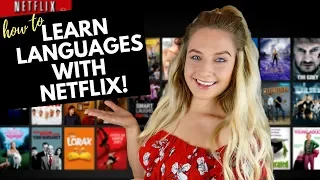 HOW TO LEARN LANGUAGES WITH NETFLIX!