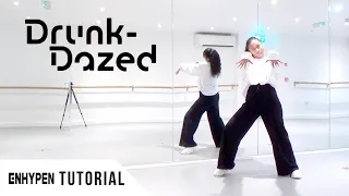 [FULL TUTORIAL] ENHYPEN (엔하이픈) - 'Drunk-Dazed' - Dance Tutorial - FULL EXPLANATION