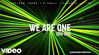 ◉Jennifer Lopez, Pitbull & Claudia Leitte - We Are One (Versión Rápida)