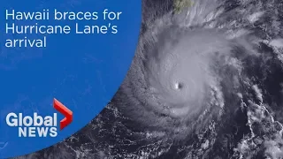 Hawaii braces for Hurricane Lane's arrival