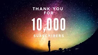 Thank you for 10K subscribers !!!