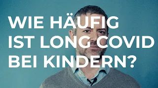 Wie häufig ist Long Covid bei Kindern? SCIENCE IN A MINUTE by SSPH+