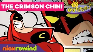 The Crimson Chin! 🦸‍♂️ The Fairly OddParents | NickRewind