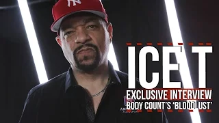 Ice-T on Body Count's 'Bloodlust,' Tension of Trump Presidency + More