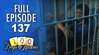 Full Episode 137 | 100 Days To Heaven