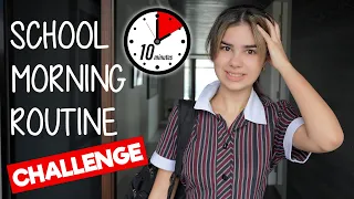 10 Minute Getting Ready For School Challenge