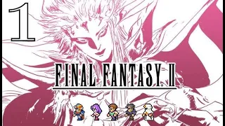 Прохождение➣FINAL FANTASY II PIXEL REMASTER➣HARD➣01