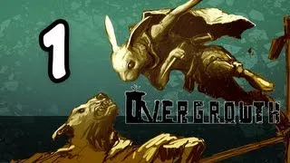 Overgrowth Gameplay - Part 1 - Surprise Party