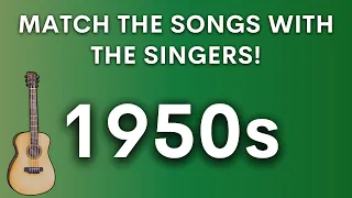 Who Sang These '50s Songs? - How Much Do You Remember?