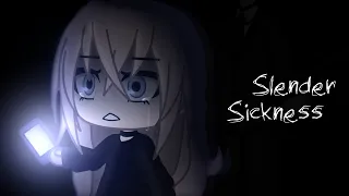 Slender Sickness - GLMM CREEPYPASTA |Star&Moon|