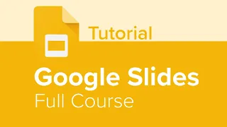 Google Slides Full Course Tutorial