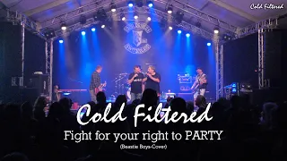 Fight for your right to party (Beastie Boys-Cover) - COLD FILTERED - Live-Video @ Big Hill 2022