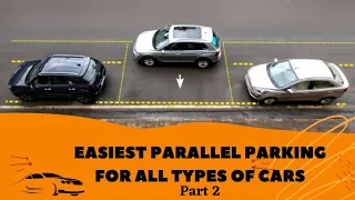 Easy Parallel Parking Technique for all cars- featuring longer vehicle