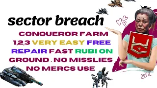 war commander Sector Breach  Conqueror 1,2,3  easy free repair  rubi on ground . no misslies   mercs