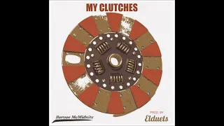 Borvoe McMidnite - My Clutches (prod. by Elduets)