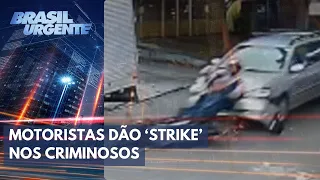 Motoristas atropelam bandidos e 'dão strike' nos criminosos | Brasil Urgente